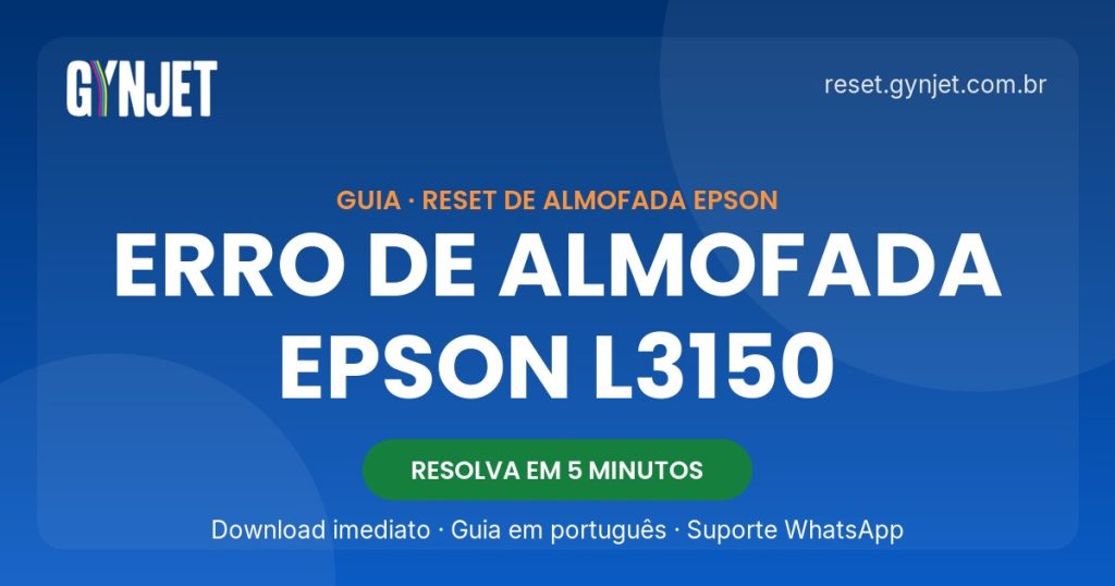 Epson L3150 travou com luzes piscando? Resolva o erro de almofada