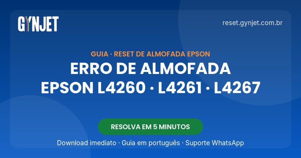 Epson L4260 com erro de almofada: como resetar (L4261 e L4267 também)