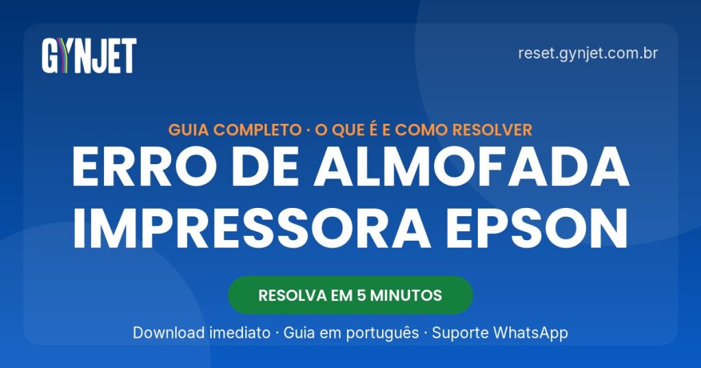 Erro de almofada na impressora Epson: o que é e como resolver